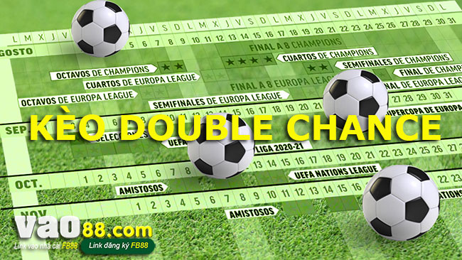 Tìm hiểu về kèo double chance khi chơi cá cược bóng đá