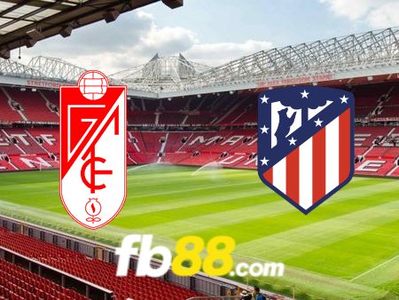 Soi kèo nhà cái Granada CF vs Atl. Madrid – 03h00 – 23/01/2024