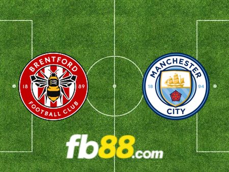 Soi kèo nhà cái Brentford vs Manchester City – 03h00 – 06/02/2024