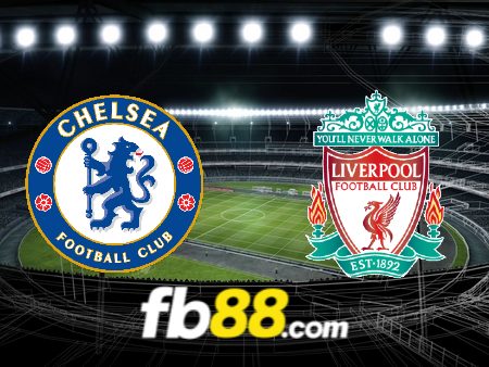 Soi kèo nhà cái Chelsea vs Liverpool – 22h00 – 25/02/2024