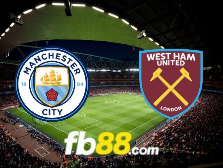 Soi kèo nhà cái Manchester City vs West Ham – 22h00 – 19/05/2024