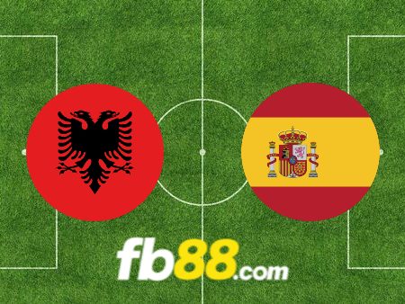 Soi kèo nhà cái Albania vs Tây Ban Nha – 02h00 – 25/06/2024